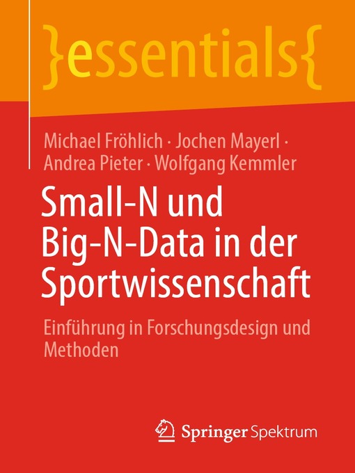 Title details for Small-N und Big-N-Data in der Sportwissenschaft by Michael Fröhlich - Available